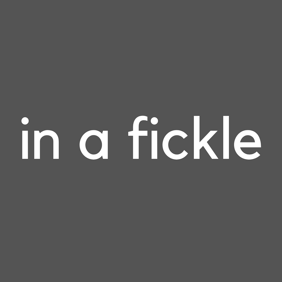 in-a-fickle-medium