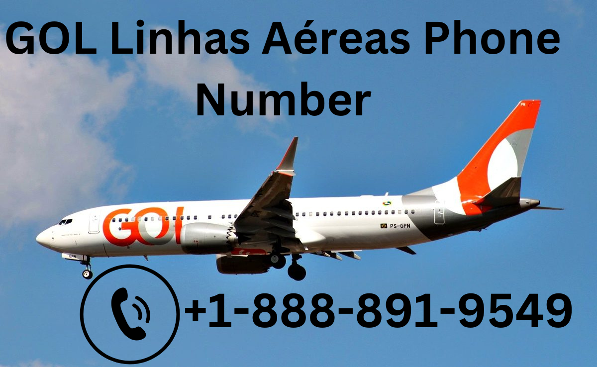 ?(1888)?891–9549?GOL Linhas Aéreas Cancellation-and-Refund-Policy-2024