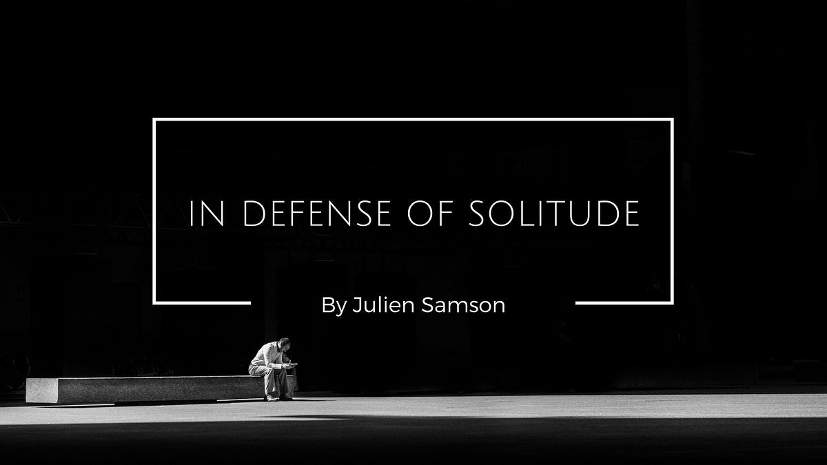 in-defense-of-solitude-thoughtcollection-medium