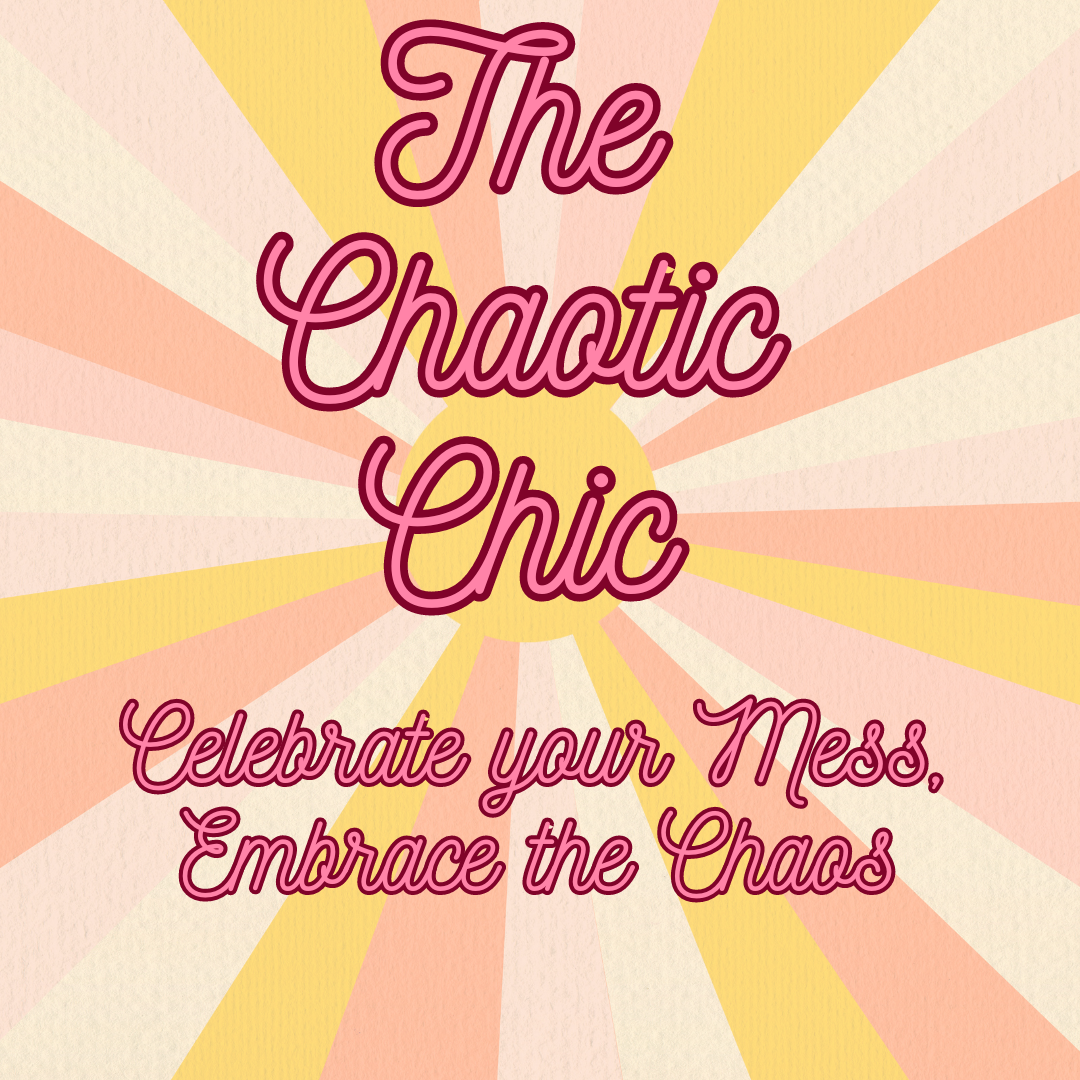 The Chaotic Chic - Medium
