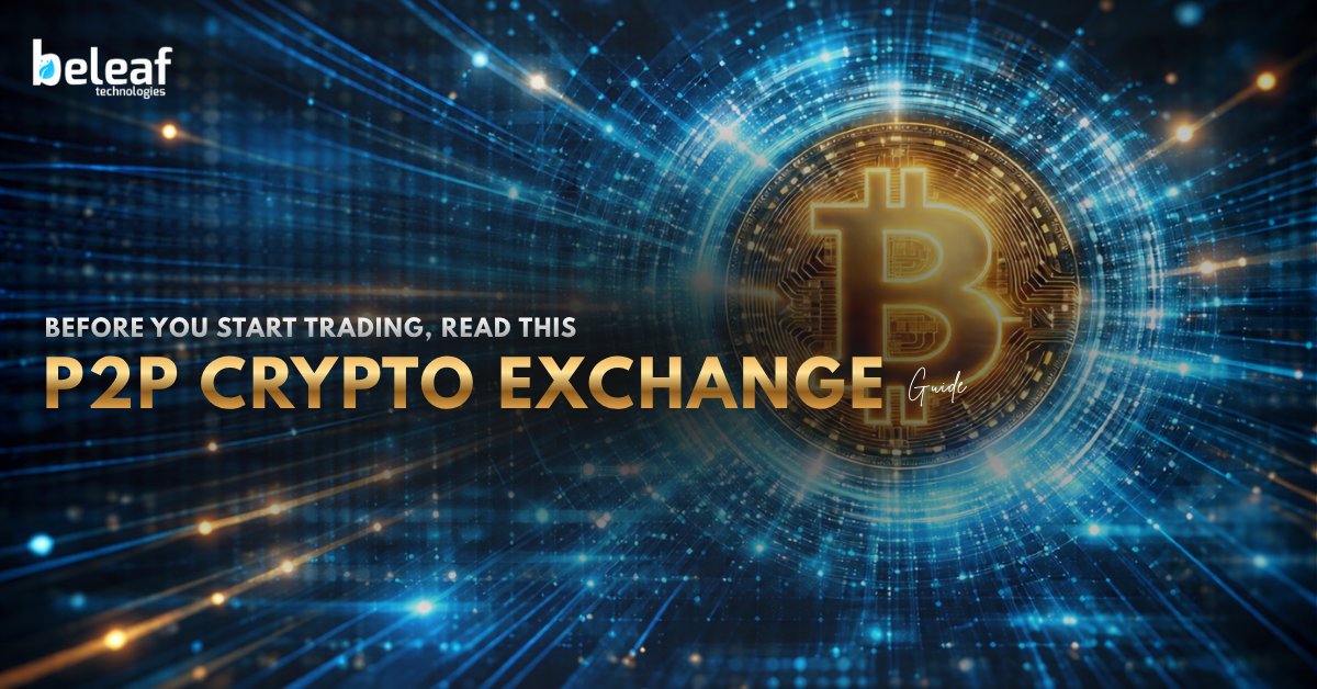 Before You Start Trading, Read This P2P Crypto Exchange Guide