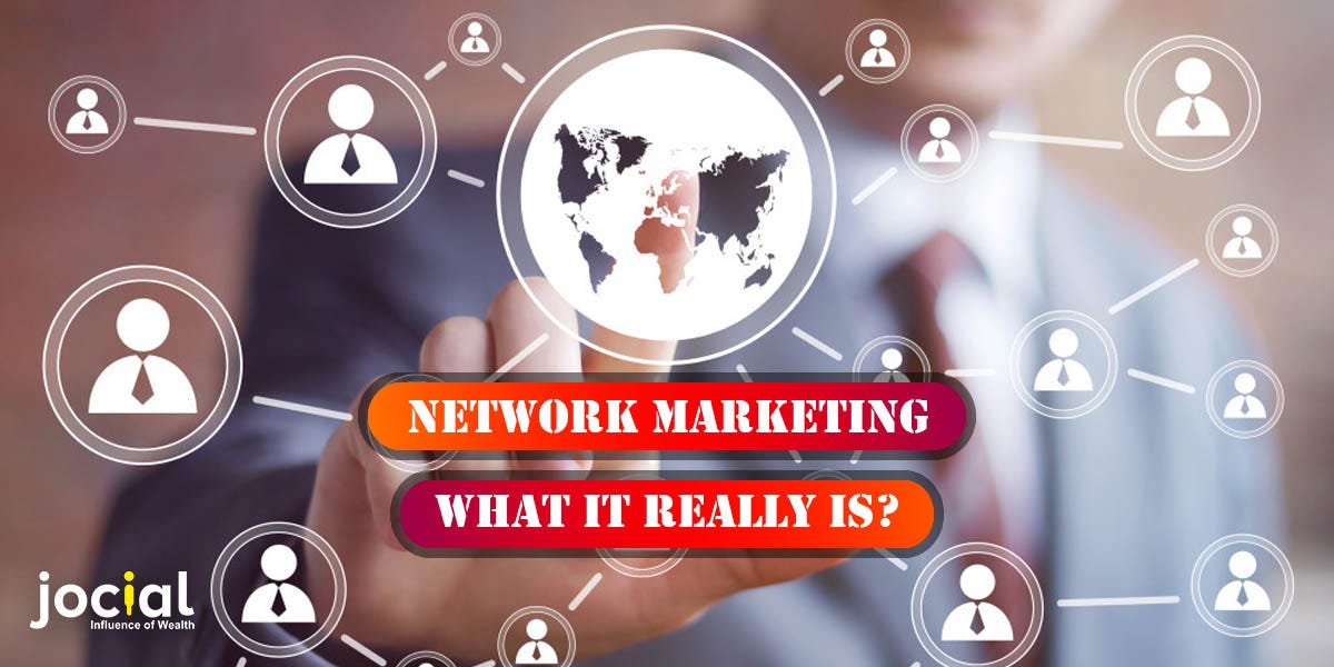 Network Marketing -What It Really Is?