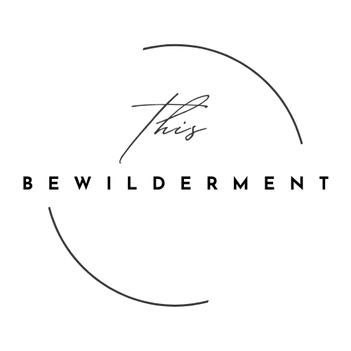 This Bewilderment Medium