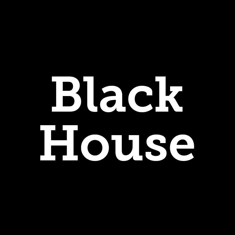 BlackHouse - Medium