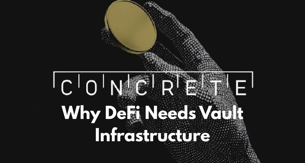 Why DeFi Needs Vault Infrastructure