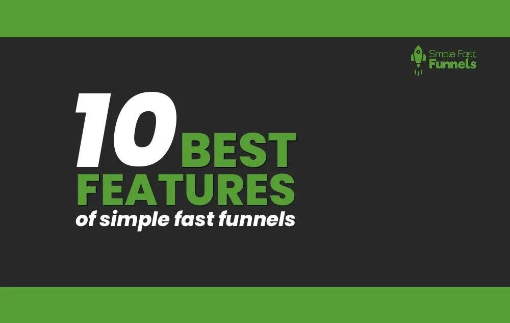 10 best features of Simple Fast Funnels