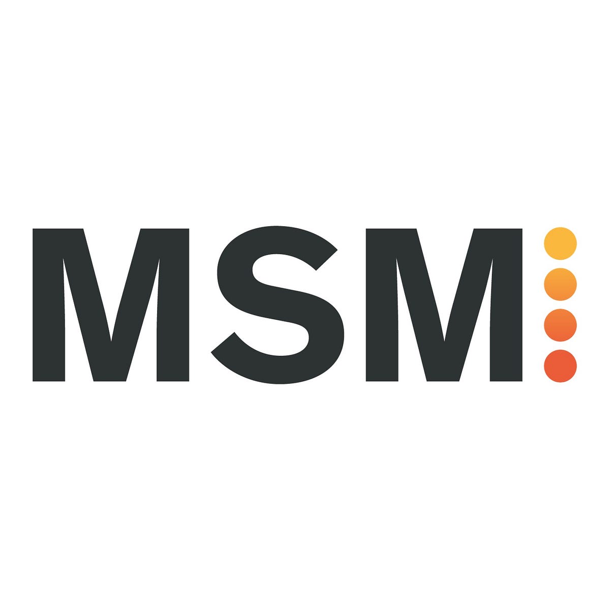 MSM fund - Medium