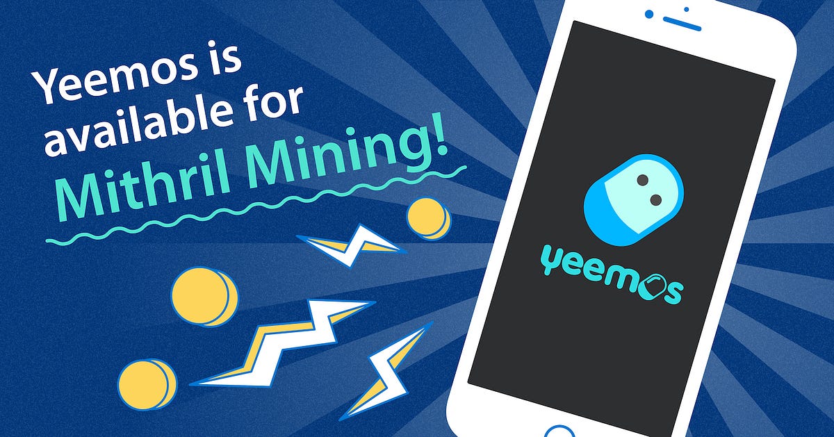 Start Your Mithril Mining Journey on Yeemos Now!｜秘銀第二個挖礦好夥伴 Yeemos正式開放挖礦！