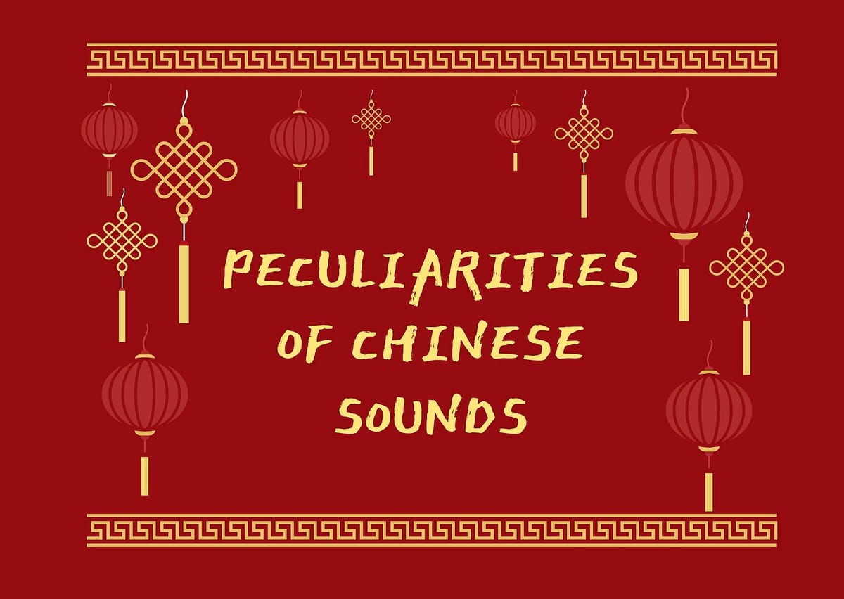 Peculiarities of Chinese sounds Medium