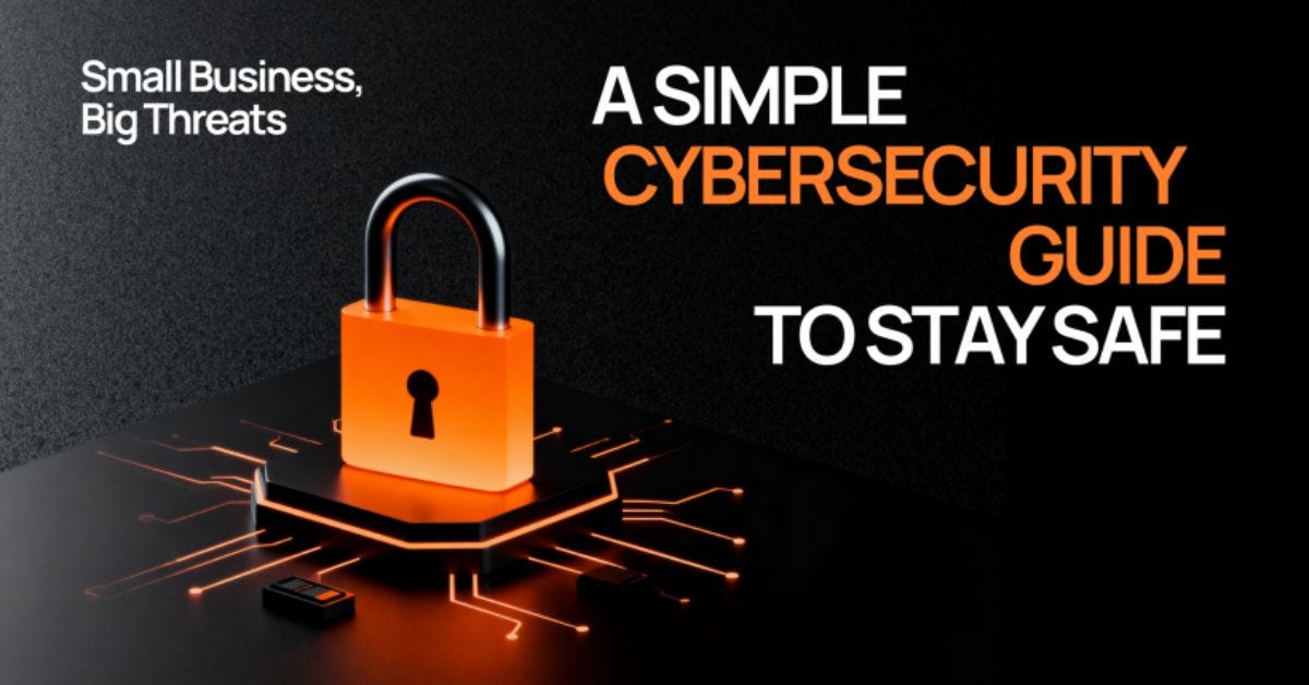 Sim‌p​le C​ybersecurity Tips to Pr​otec‍t Y‍⁠our‌ On‍line B‌usiness