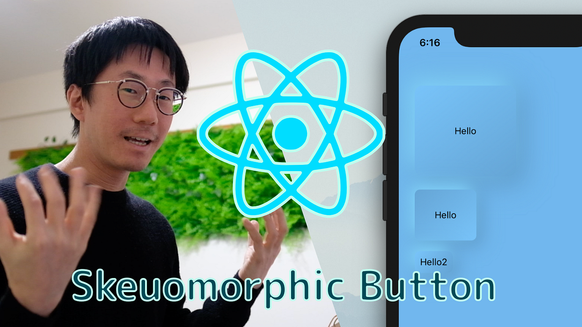 React Native tutorial: Making skeuomorphic smooth button!