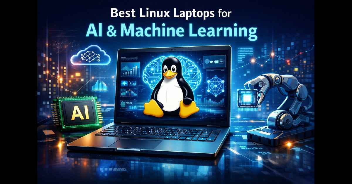 The Honest Guide to Picking a Linux Laptop for AI & Machine Learning in 2026