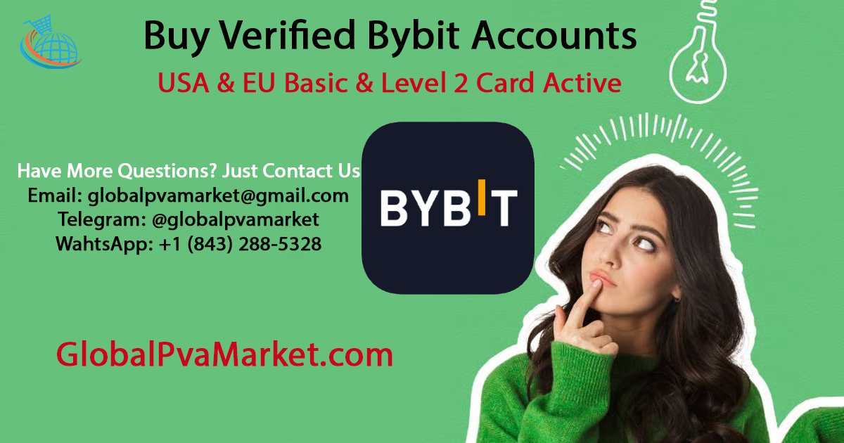 Worldwide Best Place to Purchase A Verified Bybit Account_United States