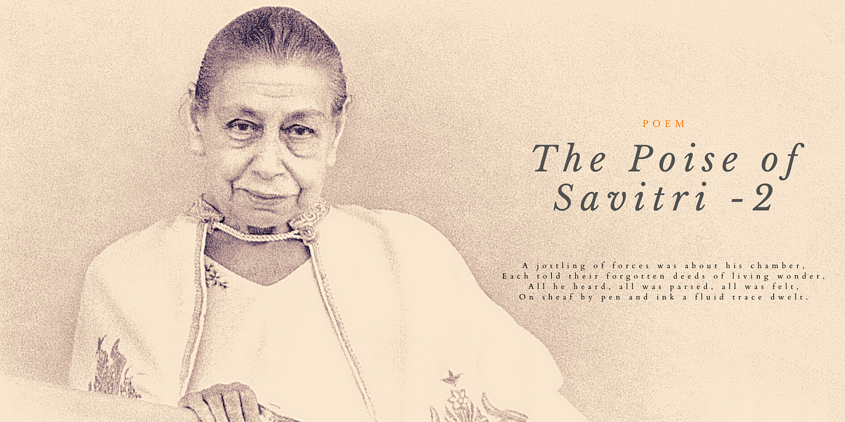 The Poise of Savitri -2