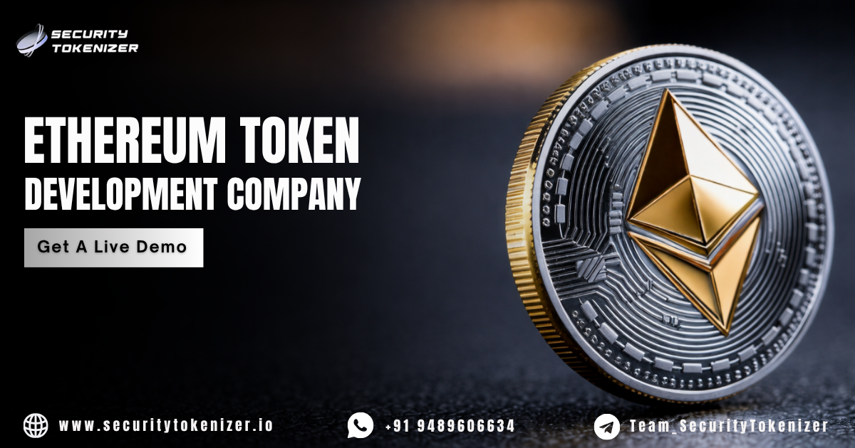 Why Businesses Trust an Ethereum Token Development Company for Token Creation?