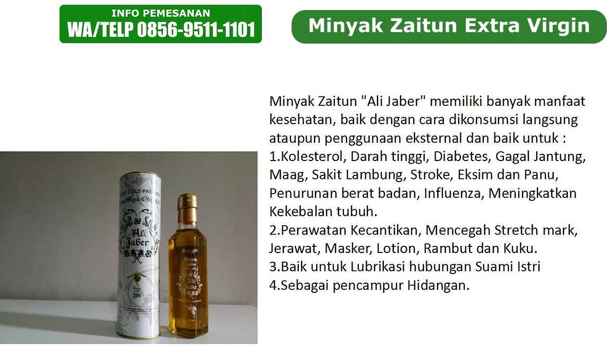 Jual 085695111101WA TELP Minyak Zaitun Jantung Minyak Zaitun