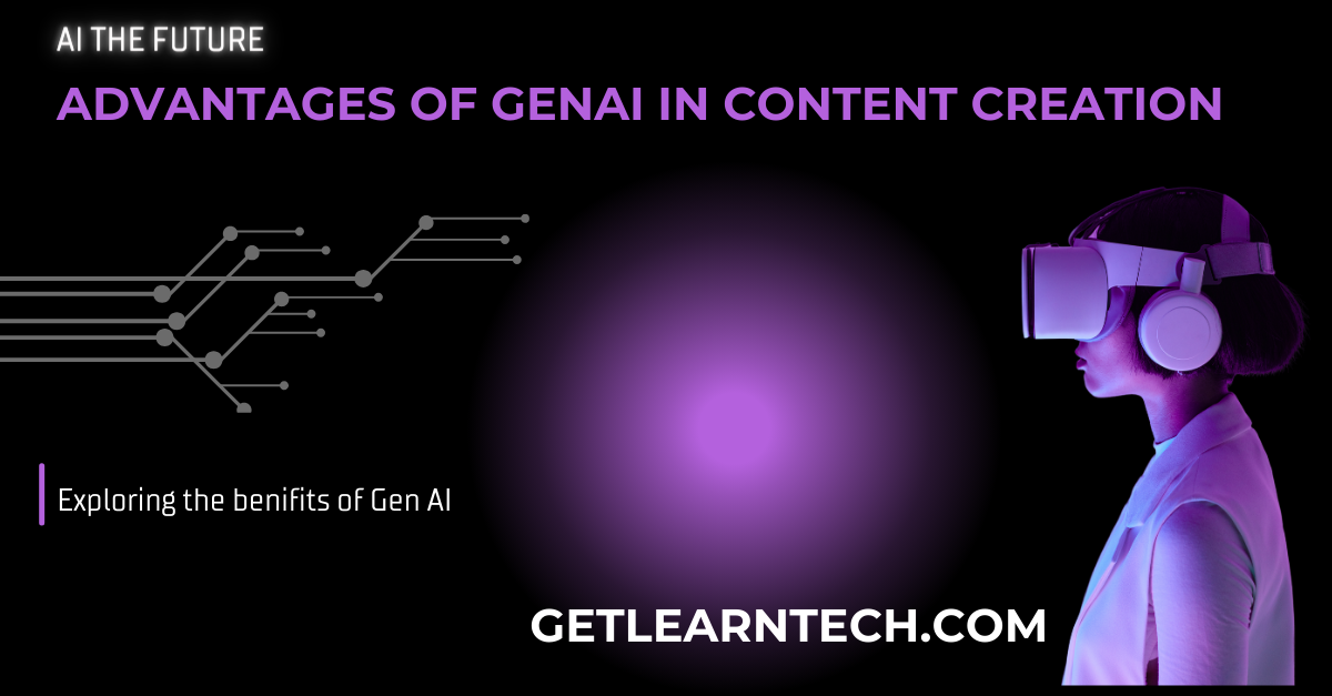 The Primary Advantage of Using Generative AI in Content Creation