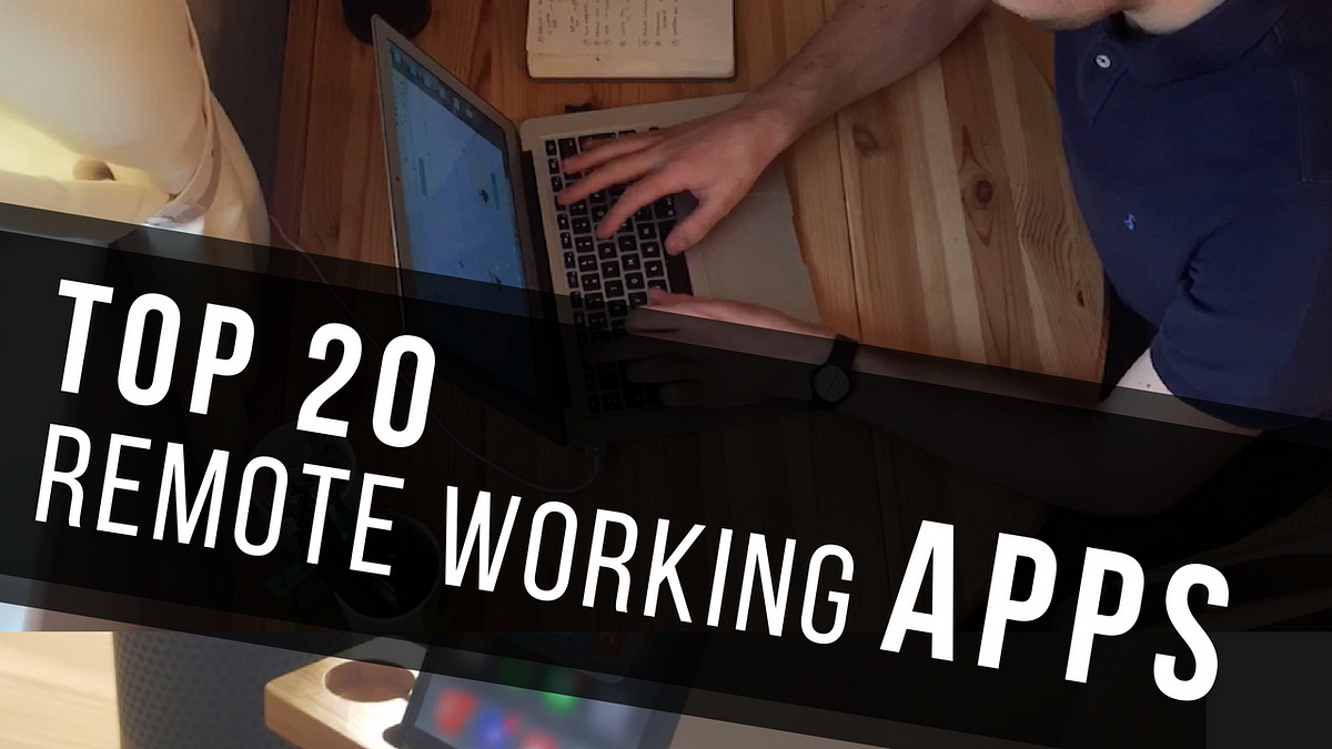 Best App For Remote Work