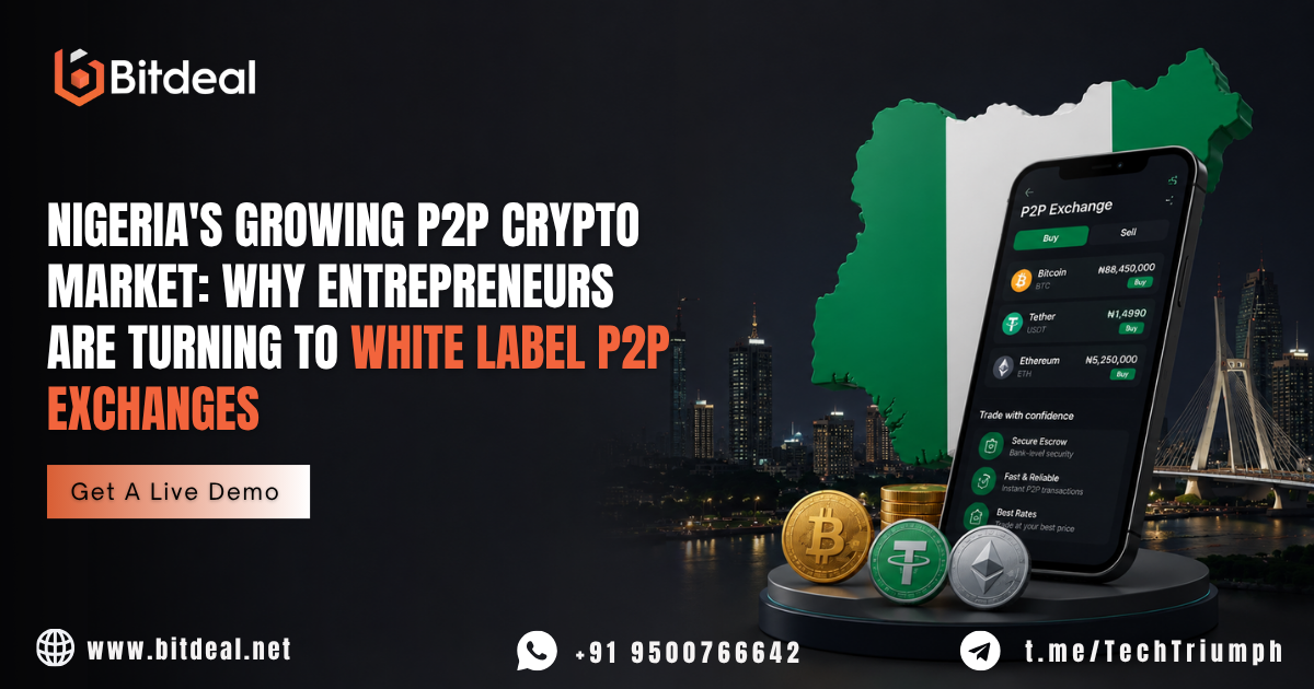 Nigeria’s Growing P2P Crypto Market: Why Entrepreneurs Are Turning to White Label P2P Exchanges