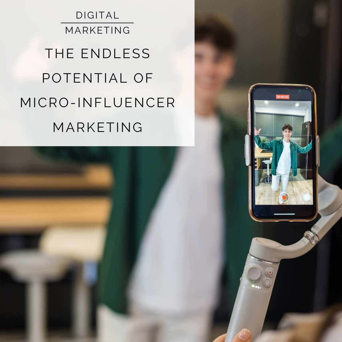 The Endless Potential of Micro-Influencer Marketing