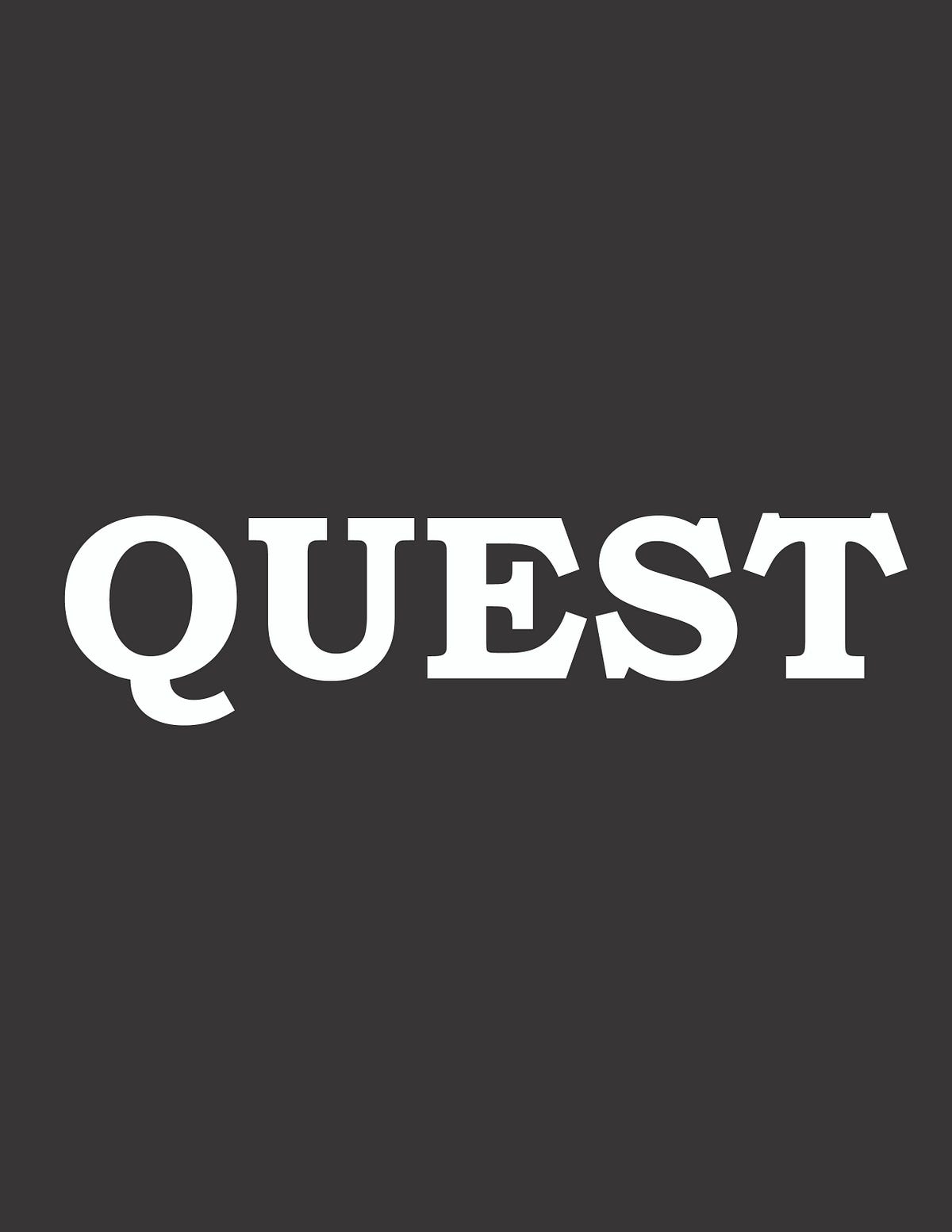 QUEST – Medium