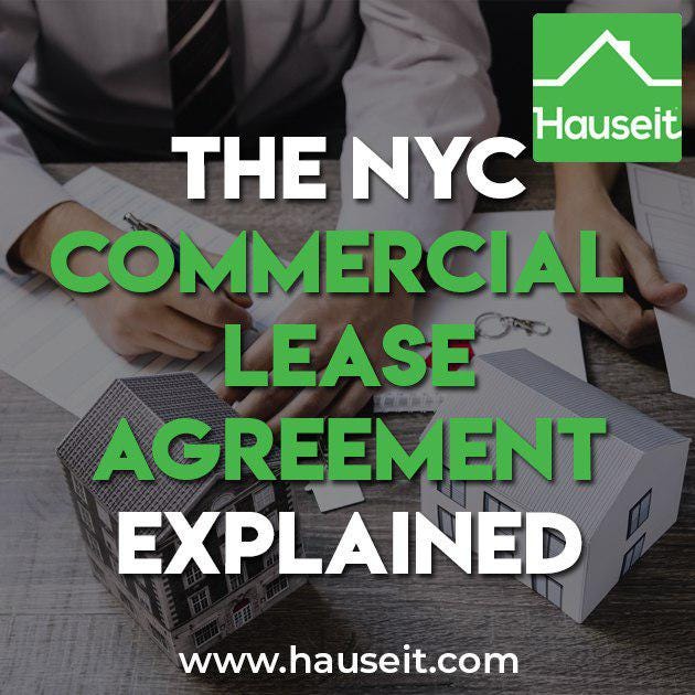 Guide to The NYC Commercial Lease Agreement Hauseit Medium