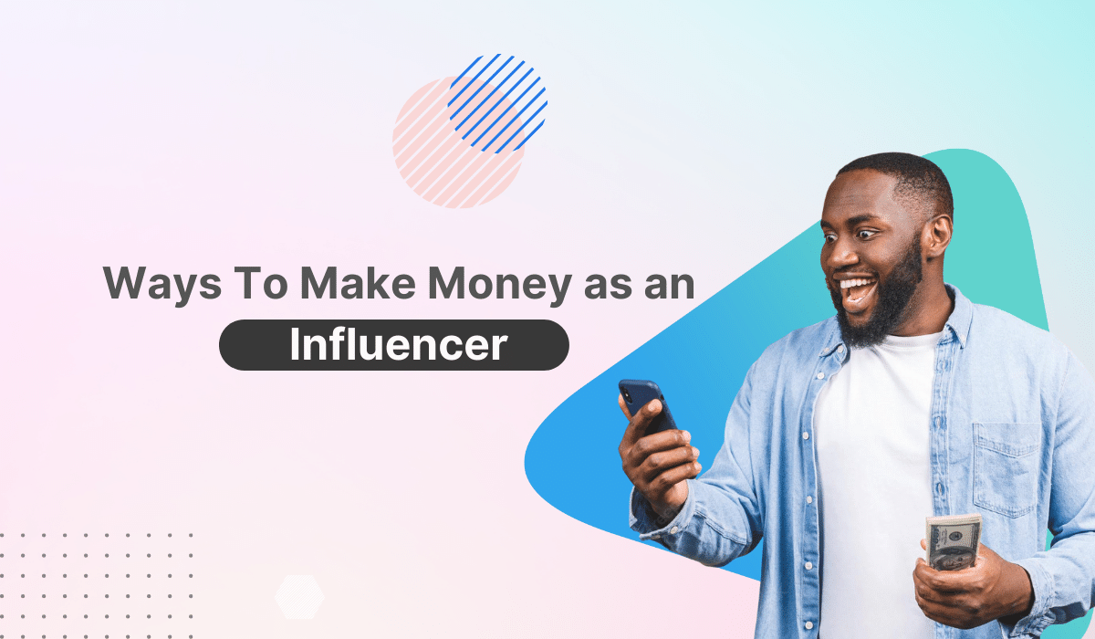 Best ways to make money as an influencer in India