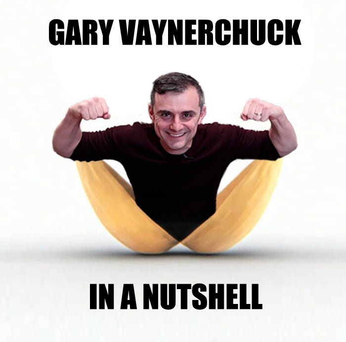 The Askgaryvee Show In A Nutshell Dani Amsalem Medium - gary vaynerchuk in a nutshell