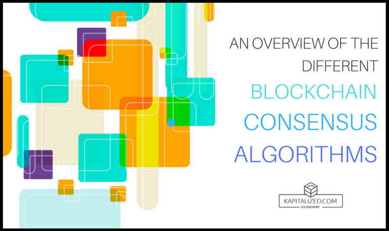 An Overview of the Different Blockchain Consensus Algorithms