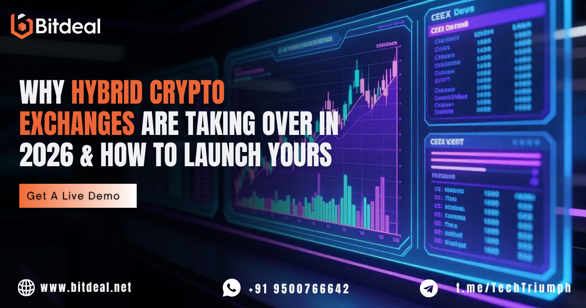 Why Hybrid Crypto Exchanges Are Taking Over in 2026 & How to Launch Yours