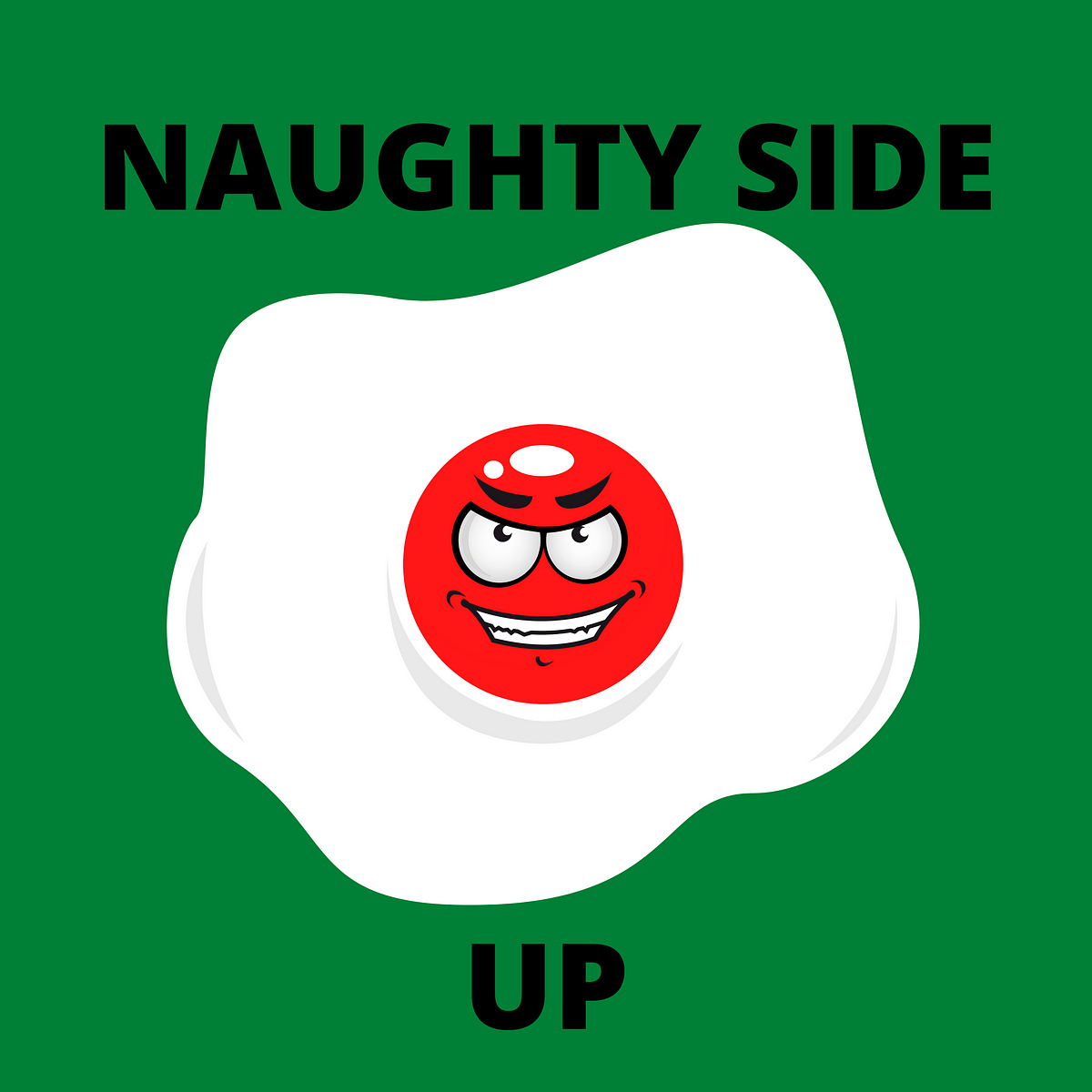 Naughty Side Up