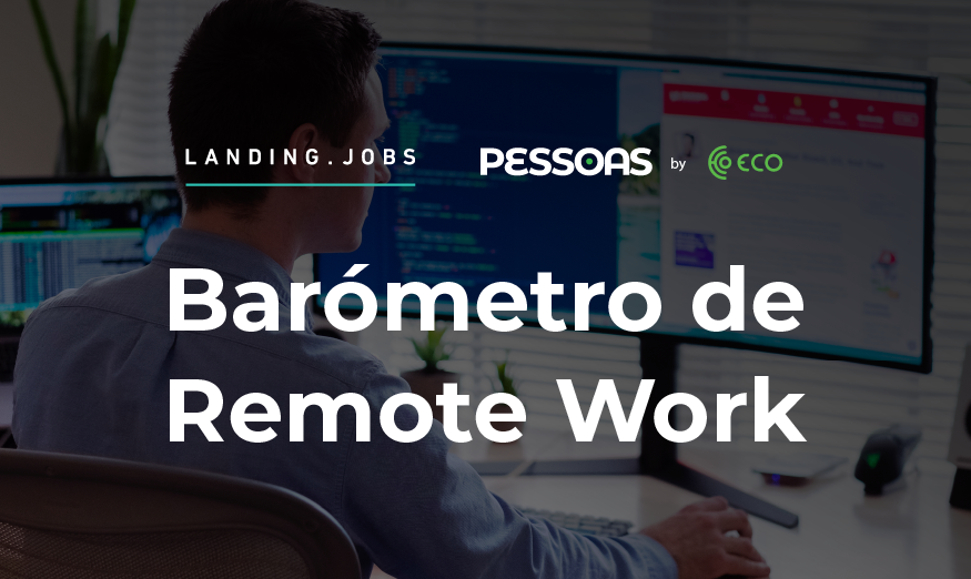 Person working on a computer. Highlighted sentence "Barómetro de Remote Work"