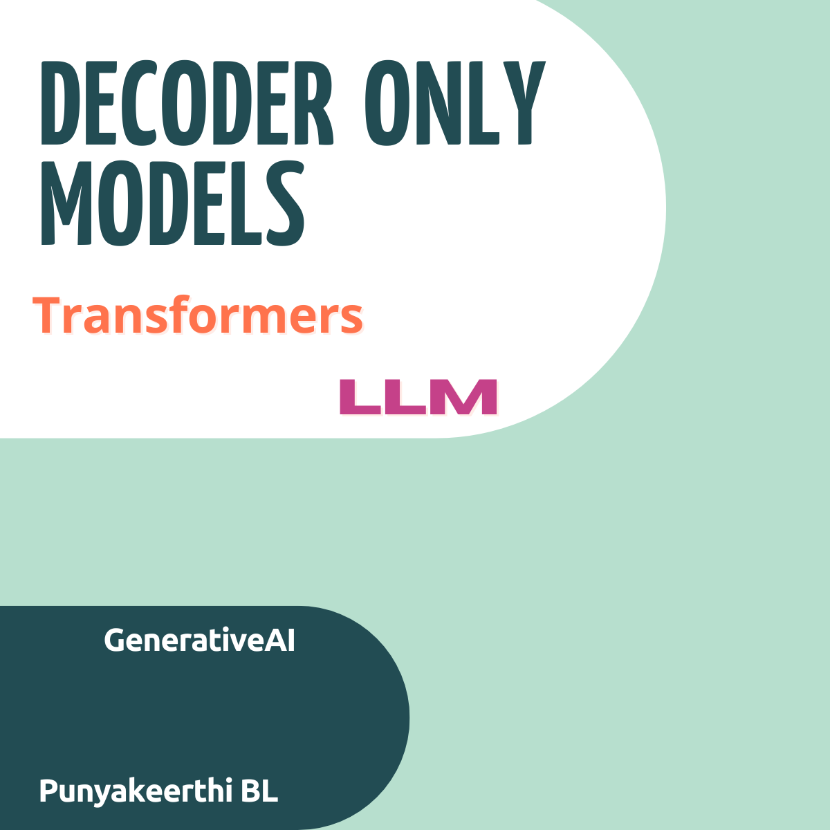 Decoder Only Models: Powering Text Generation in LLMs