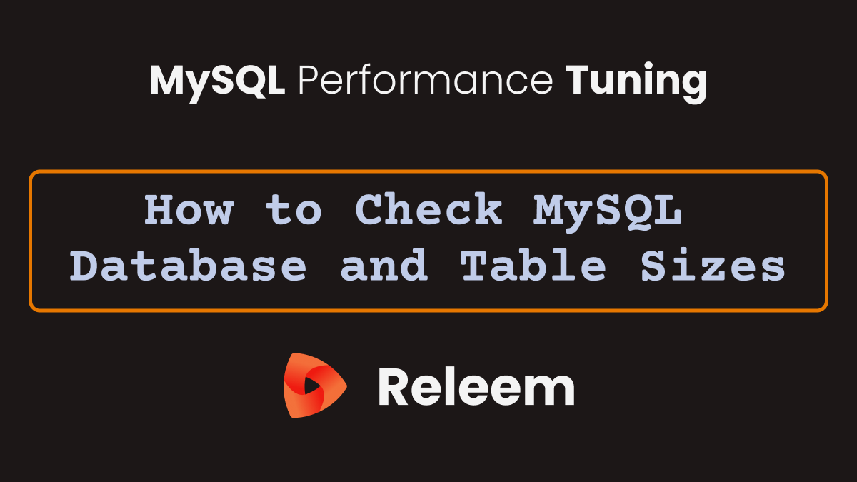 How to Check MySQL Database and Table Sizes