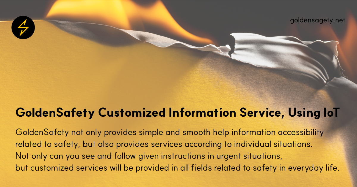 GoldenSafety Customized Information Service, Using IoT