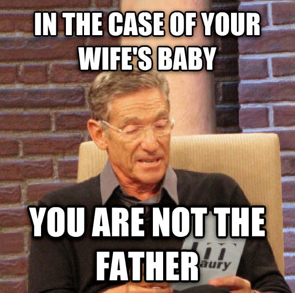 Image result for MAURY POVICH YOU ARE NOT THE FATHER
