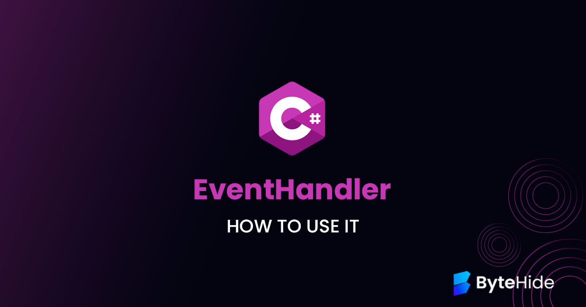 EventHandler in C#: What it is and How to Use it?