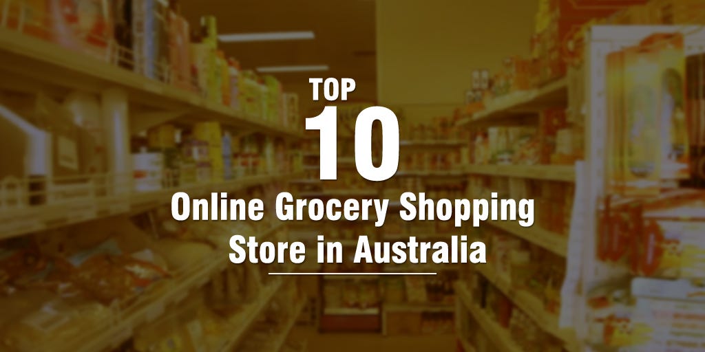 Top 10 Online Grocery Shopping Stores in Australia – Indo Asian Grocery – Medium