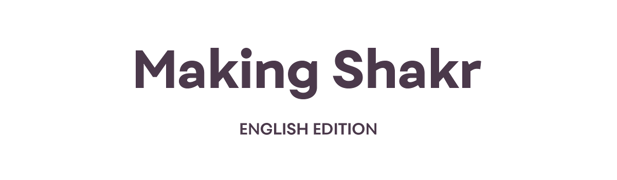Making Shakr - English Edition