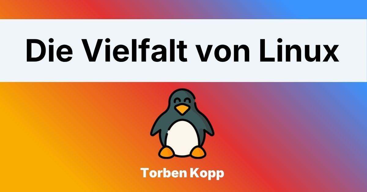 Die Vielfalt von Linux