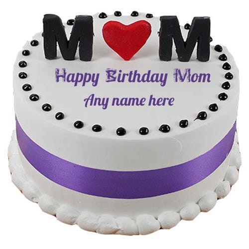 Mom Name Write On Happy Birthday Wishing Cake Writenamepics Medium