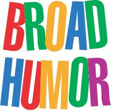 Broad Humor - Medium