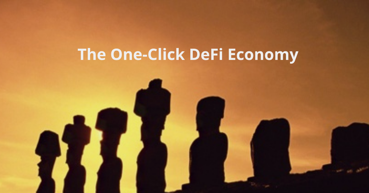 The One-Click DeFi Economy
