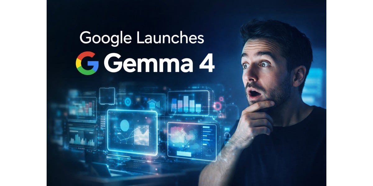 Gemma 4 Just Changed the Open-Model Race And Most Developers Haven’t Realized It Yet