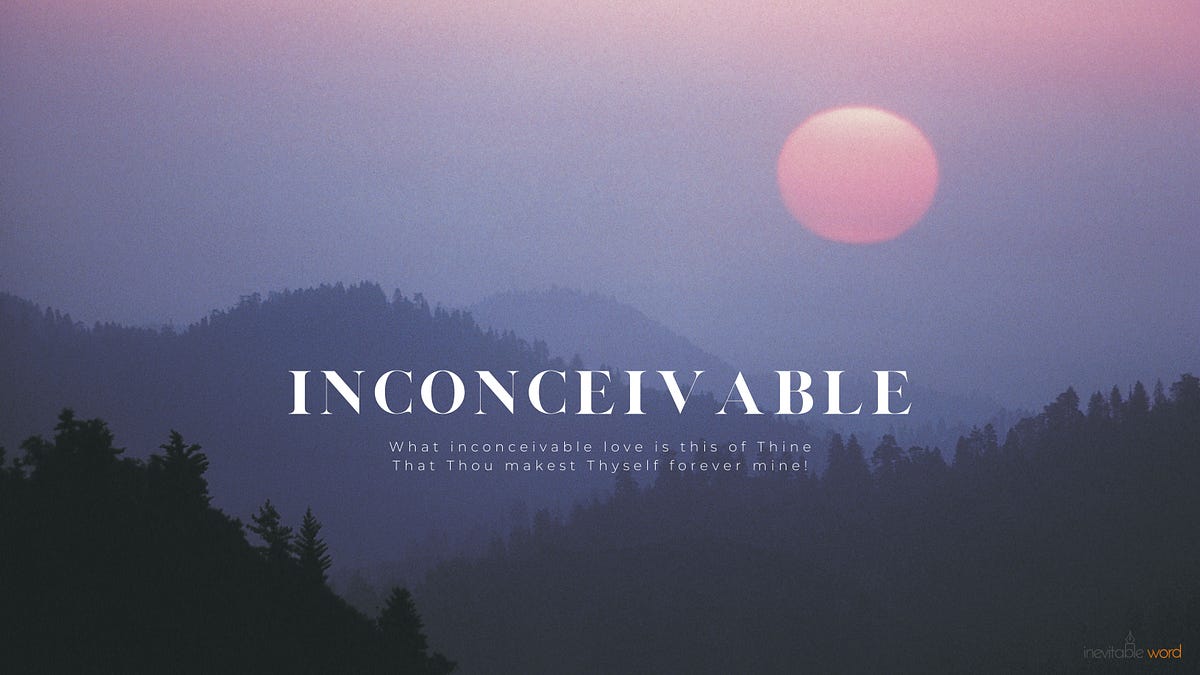 Inconceivable