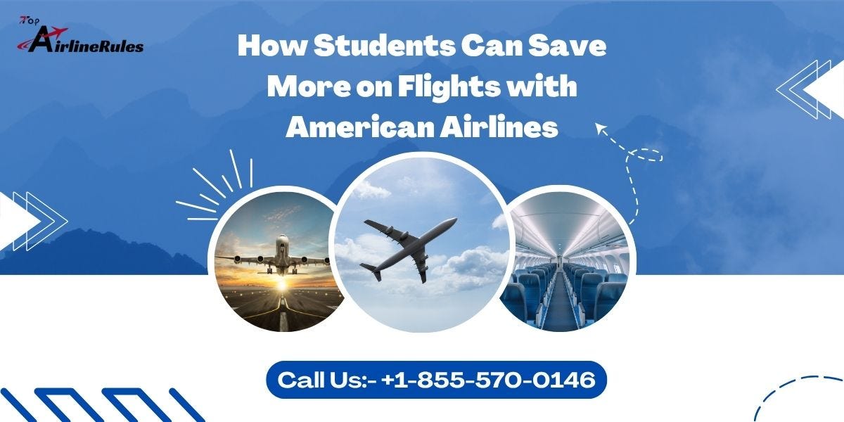 How Students Can Save More on Flights with American Airlines