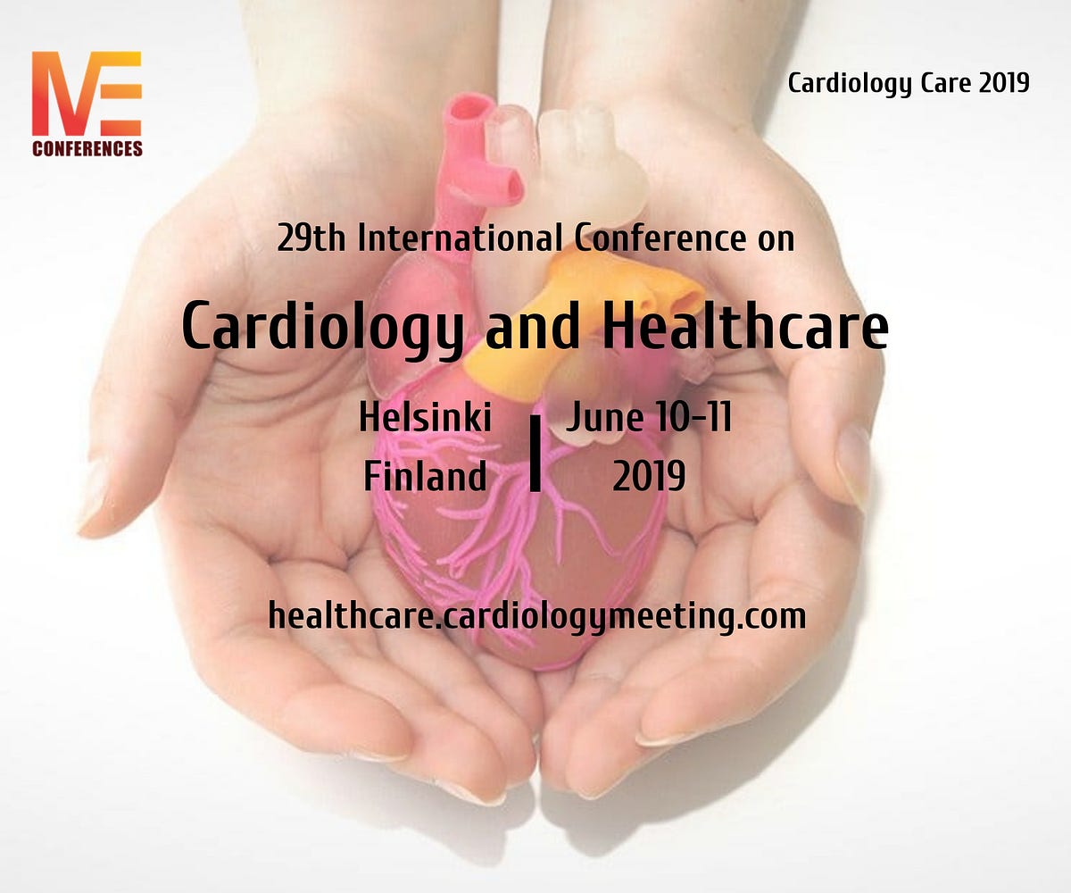 29th International Conference on Cardiology and Healthcare Medium
