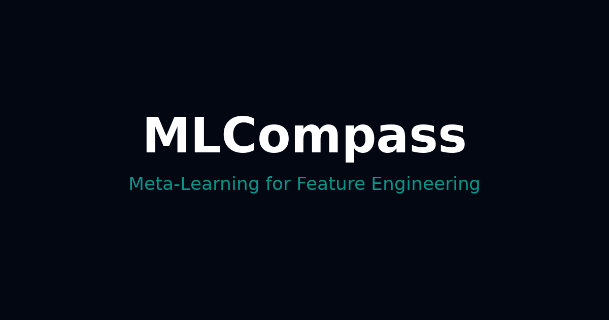 From Hardcoded Rules to Meta-Learning: What Building MLCompass Taught Me About Feature Engineering