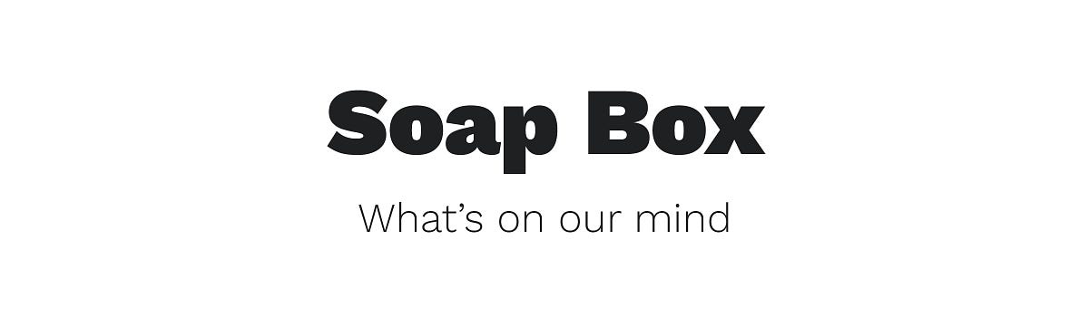 Soap Box