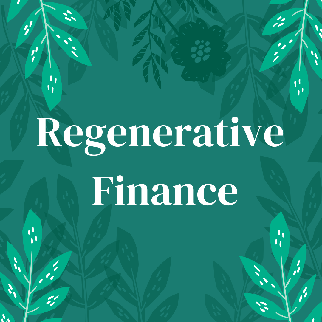 Regenerative Finance
